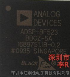 汇创佳电子分销ADSP-BF523BBCZ-5A