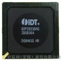 供应IDT82P2821BHG	IDT集成电路（IC）  接口 - 电信