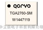 供应TGA2760-SM美国QORVO氮化镓晶体管