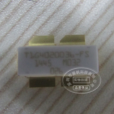 射频JFET晶体管Qorvo物料T1G4020036-FL全新原装现货
