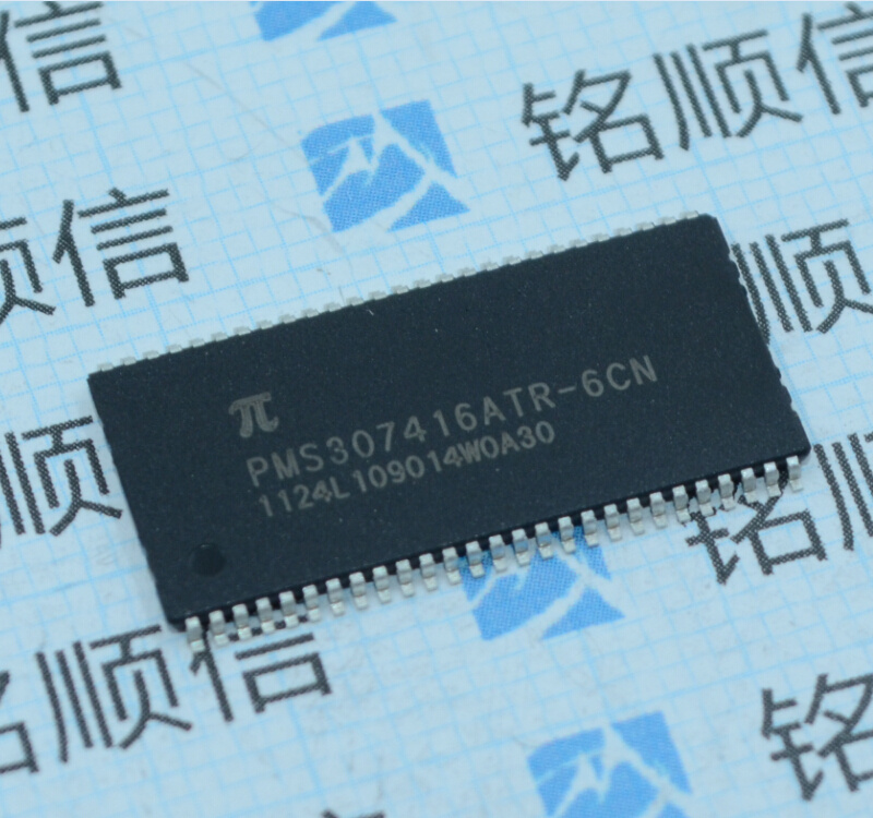 PMS307416ATR-6CN存储器芯片TSOP54【实物拍摄】深圳现货欢迎查询