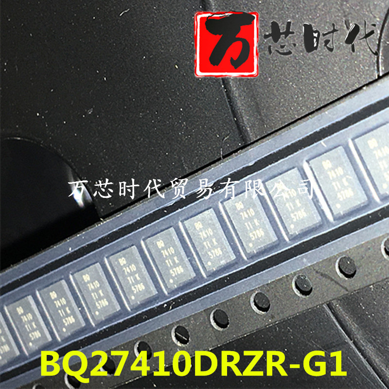 原装现货 BQ27410DRZR-G1 封装VSON12 电源管理IC 量大价优